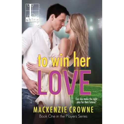 To Win Her Love