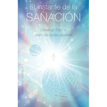 Instante de la Sanación, El