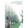 Autobiography/Anti-Autobiography