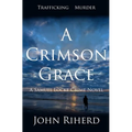 A Crimson Grace