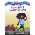 Imani Hace Una Diferencia (Imani Makes a Difference)