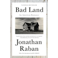 Bad Land: An American Romance