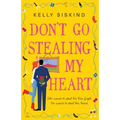 Don't Go Stealing My Heart
