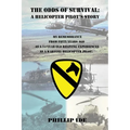 The Odds of Survival: A Helicopter Pilot's Story