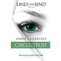 Lines that Bind - Circle of Trust - Part one: Circle of Trust