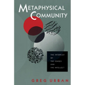 Metaphysical Community: The Interplay of the Senses and the Intellect