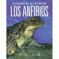 Los Anfibios: Salvados de la Extinción
