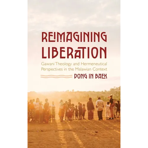 Reimagining Liberation: Gawani Theology and Hermeneutical Perspectives in the Malawian Context