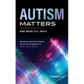 Autism Matters: Empowering Investors, Providers, and the Autism Community to Advance Autism Services