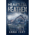 Heartless Heathen: An MF Dystopian Shifter Romance