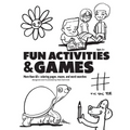 Fun Activities and Games: More than 40+ Coloring Pages, Mazes and Word Searches