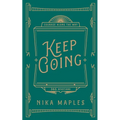 Keep Going: A 365-Day Devotional for Courage Along the Way
