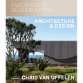 Fascination Seaside Living: Architecture & Design