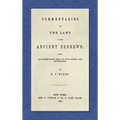 Commentaries on the Laws of the Ancient Hebrews (1853): With an Introductory Essay on Civil Society and Government