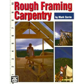 Rough Framing Carpentry