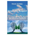 Generous Respect: The next story of humanity