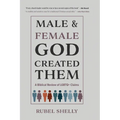 Male and Female God Created Them: A Biblical Review of LGBTQ+ Claims