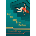 May the Best Sister Confess