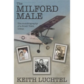 The Milford Male: The Autobiography of a Small Town Iowan