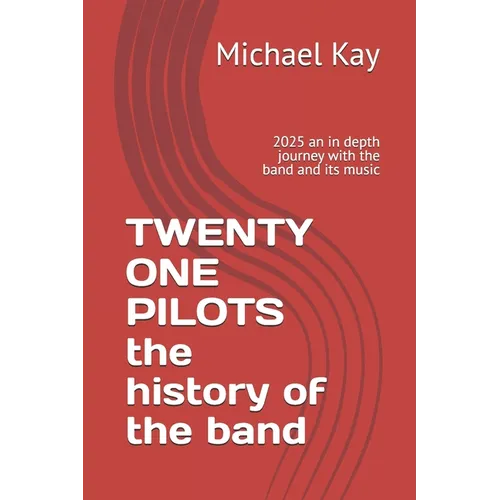 TWENTY ONE PILOTS the history of the band: 2025 an in depth journey with the band and its music