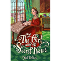 The Girl with the Secret Name: The Incredible Life of Doña Gracia Mendes Nasi