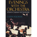 Evenings with the Orchestra: A Norton Companion for Concertgoers (First)