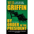 By Order of the President