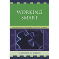 Working Smart: Problem-Solving Strategies for School Leaders