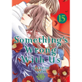 Something's Wrong with Us 15