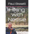 Hiking with Nessie: Hiking the Great Glen Way, Scotland