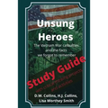 Unsung Heroes, study guide