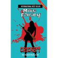 Crickett (Dev Haskell Private Investigator Book 8)