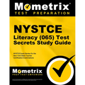 NYSTCE Literacy (065) Test Secrets Study Guide: NYSTCE Exam Review for the New York State Teacher Certification Examinations
