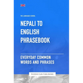 Nepali To English Phrasebook - Everyday Common Words And Phrases