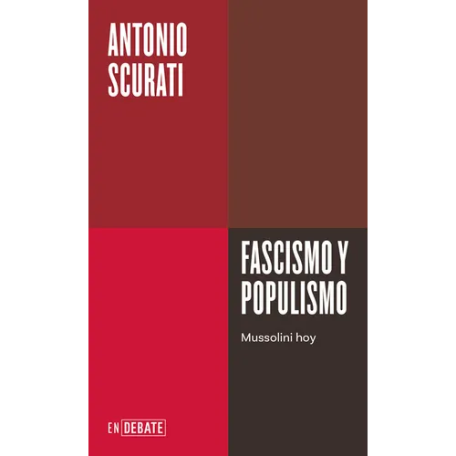 Fascismo Y Populismo / Fascism and Populism
