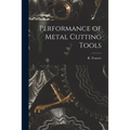 Performance of Metal Cutting Tools