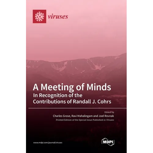 A Meeting of Minds: In Recognition of the Contributions of Randall J. Cohrs