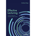 Effective Lecturing: Communicating and presenting subject content
