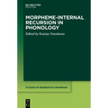 Morpheme-Internal Recursion in Phonology