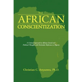 The African and Conscientization: A Critical Approach to African Social and Political Thought with Particular Reference to Nigeria