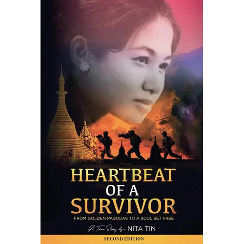 Heartbeat of a Survivor: From Golden Pagodas to a Soul Set Free