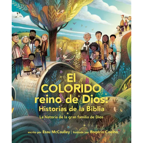 El Colorido Reino de Dios, Historias de la Biblia: La Historia de la Gran Familia de Dios