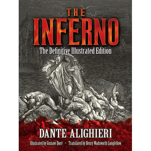 The Inferno: The Definitive Illustrated Edition