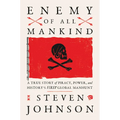 Enemy of All Mankind: A True Story of Piracy, Power, and History's First Global Manhunt