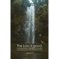 General Worship Bulletin: Lord Is Good (Package of 100): Nahum 1:7 (Kjv)