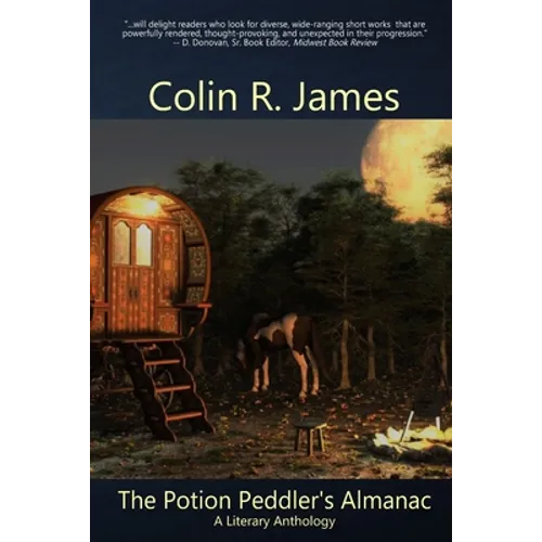 The Potion Peddler's Almanac: A Literary Anthology