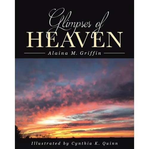 Glimpses of Heaven