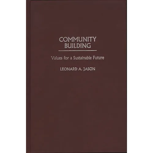 Community Building: Values for a Sustainable Future