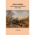Henry Hartley: Hunter Explorer Extraordinaire 1815-1876