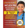 NCLEX PN Review Book 2023 - 2024: 3 Practice Tests (450+ Examination Questions) and LPN NCLEX Prep Guide [4th Edition]